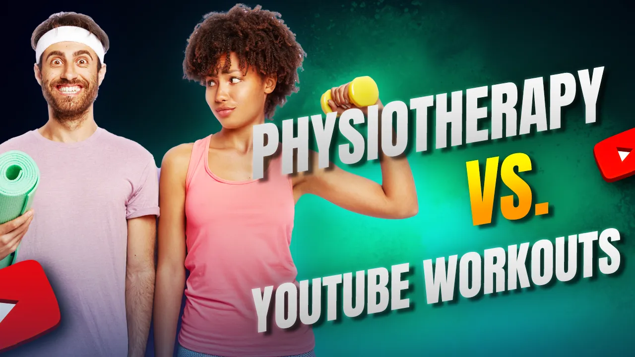 Why Pay for Physiotherapy When You Can Just Watch YouTube?