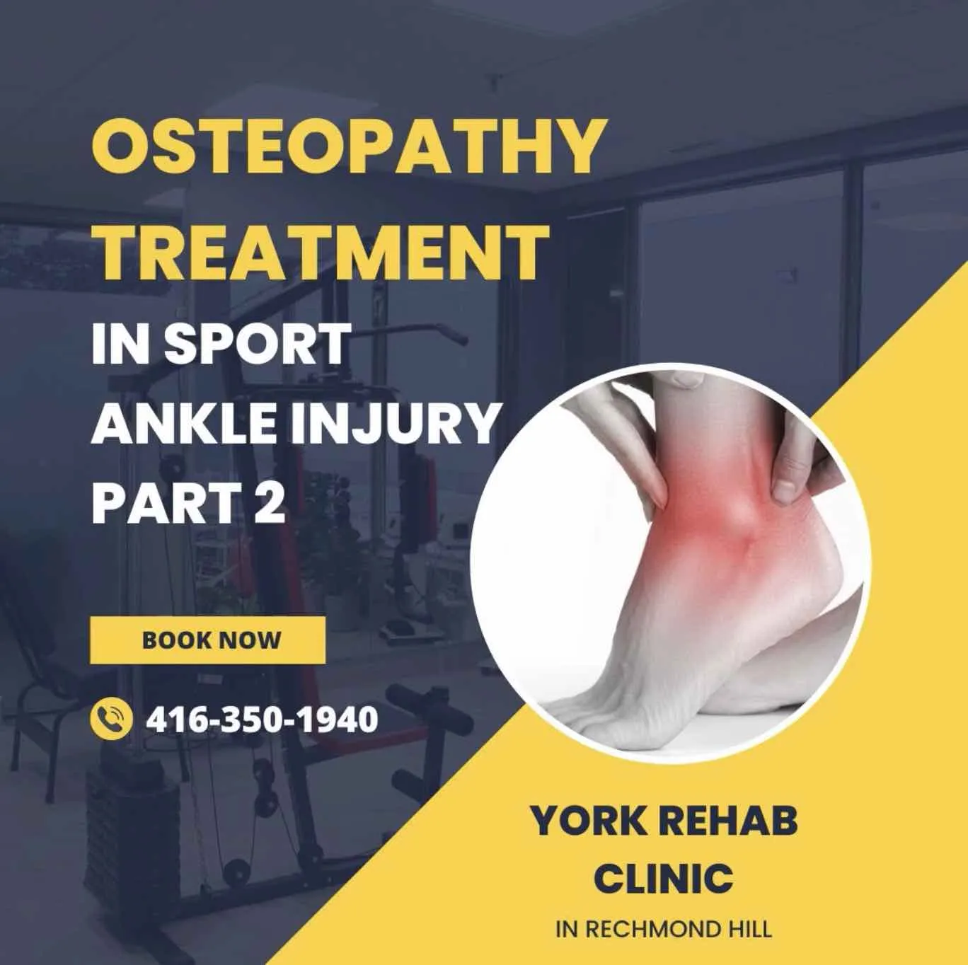 Osteopathy treatment for sport ankle injury in Richmond Hill
